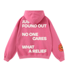 No One Cares Hoodie Pink